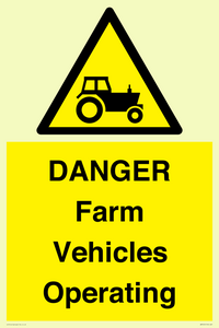 DANGER Farm Vehicles Operating